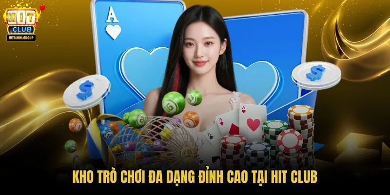 HITCLUB cùng game bài nổ hũ bắn cá minigame