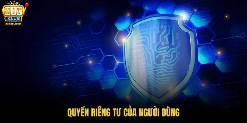 quyen-rieng-tu-cua-nguoi-dung